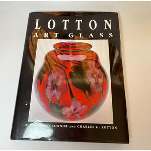 LOTTON ART GLASS By D. Thomas O'connor Charles Lotton 2003 Signed Hardcover EUC